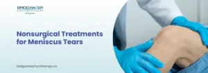Nonsurgical Treatments for Meniscus Tears