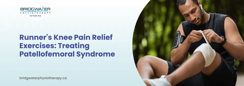 Runner's Knee Pain Relief Exercises Treating Patellofemoral Syndrome